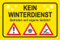 Preview: Winterschild Gelb mit Schneeflocken und Warnsymbolen Achtung sowie Text kein Winterdienst